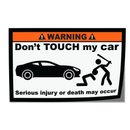 Warning don't touch my car sticker - Go lettrage - Sticker Art Online