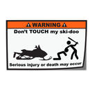 Warning don't touch my skidoo sticker - Go lettrage - Sticker Art Online